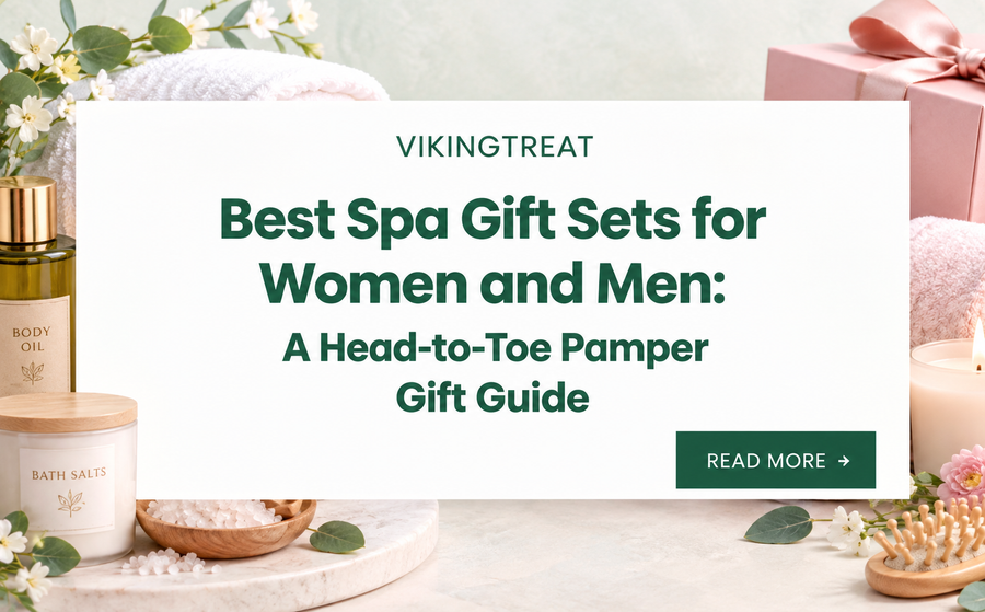 Best Spa Gift Sets for Women and Men: A Head-to-Toe Pamper Gift Guide
