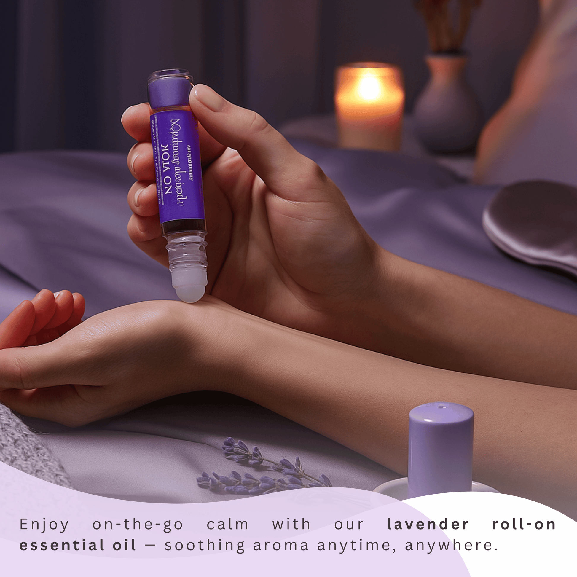 Lavender roll-on essential oil being applied to wrist, promoting calm and restful nighttime vibes